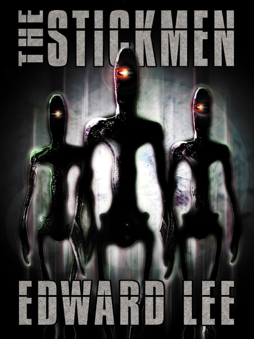 Title details for The Stickmen by Edward Lee - Available